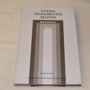 Siegfried Schulz Uuden Testamentin selitys Osa 4 Johanneksen evankeliumi